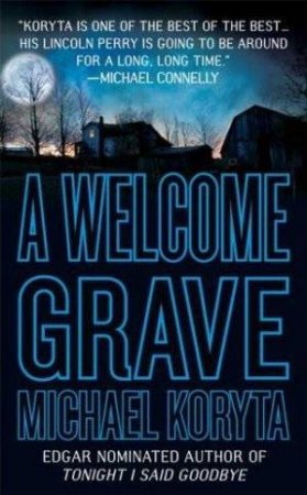 A Welcome Grave by Michael Koryta