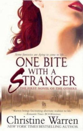 One Bite With A Stranger by Christine Warren