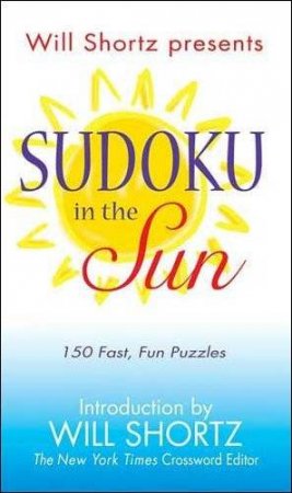 Sudoku in the Sun by Will Shortz