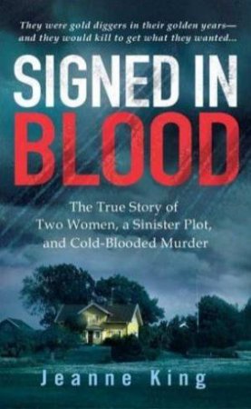 Signed in Blood by Jeanne King