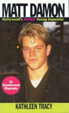 Matt Damon by Kathleen Tracy