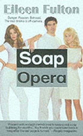 Soap Opera by Eileen Fulton