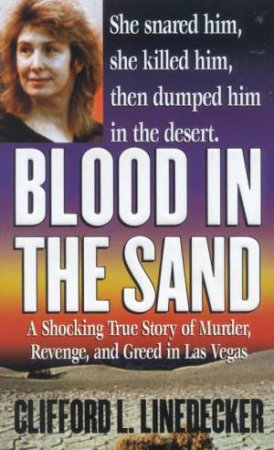 Blood In The Sand by Clifford L Linedecker