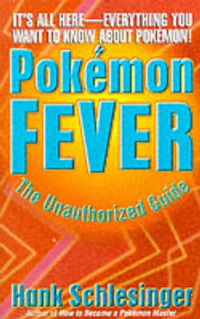 Pokemon Fever by Hank Schlesinger