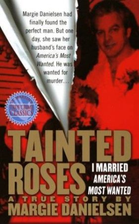 Tainted Roses by Margie Danielson