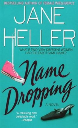 Name Dropping by Jane Heller