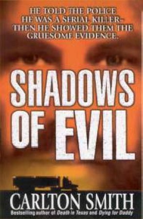 Shadows Of Evil by Carlton Smith