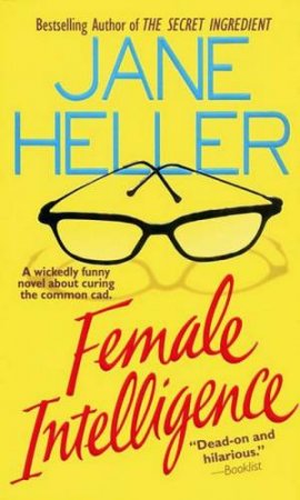 Female Intelligence by Jane Heller