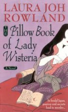 The Pillow Book Of Lady Wisteria