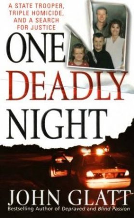 One Deadly Night by John Glatt