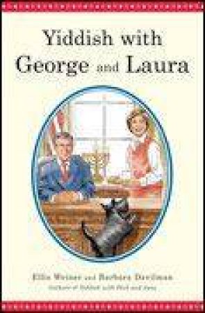 Yiddish With George And Laura by Ellis Weiner & Barbara Davilman