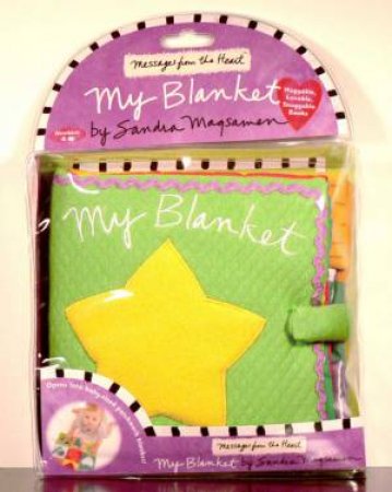 Messages From the Heart: My Blanket by Sandra Magsamen