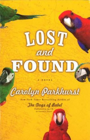 Lost And Found by Carolyn Prackhurst