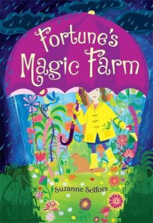 Fortune's Magic Farm by Suzanne Selfors