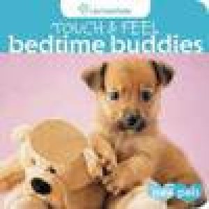 Touch and Feel: Bedtime Buddies by Rachael Hale