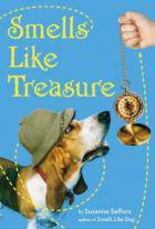 Smells Like Treasure by Suzanne Selfors