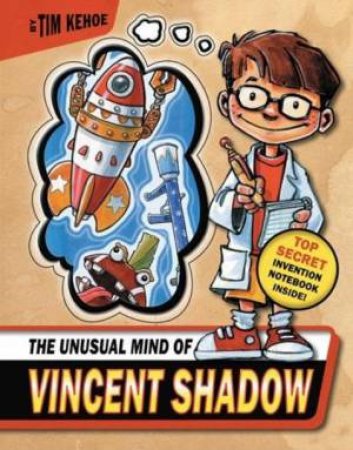 Unusual Mind of Vincent Shadow by Tim Kehoe