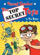 Vincent Shadow The Top Secret Toys