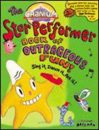 The Star Performer Book of Outrageous Fun! by Gary Baseman (Ill)