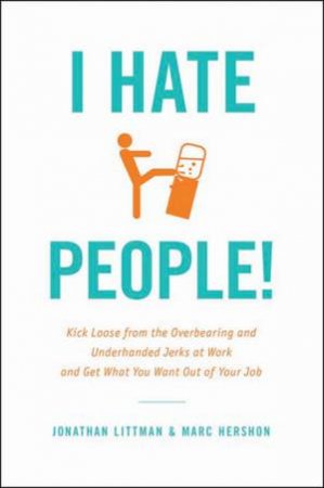 I Hate People by Jonathan Littman & Marc Hershon