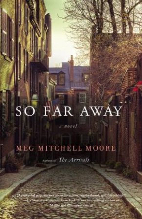 So Far Away by Meg Mitchell Moore