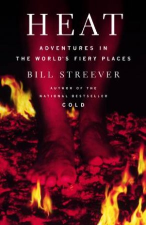 Heat by Bill Streever