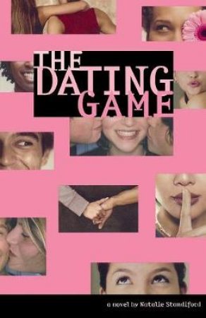 The Dating Game by Natalie Standiford