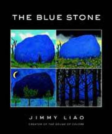 The Blue Stone by Jimmy Liao