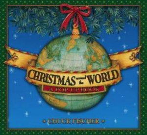 Christmas Around the World: A Pop-up Book by Chuck Fischer