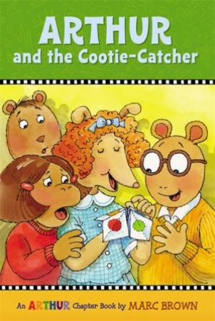 Arthur And The Cootie-Catcher by Marc Brown