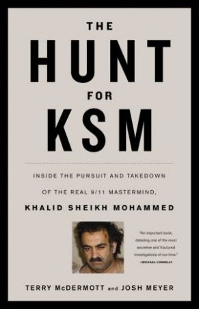 The Hunt for KSM by Terry McDermott