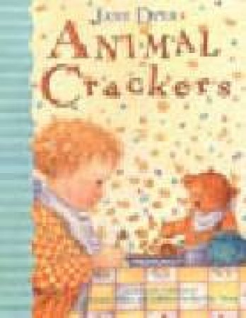 Animal Crackers by Jane Dyer