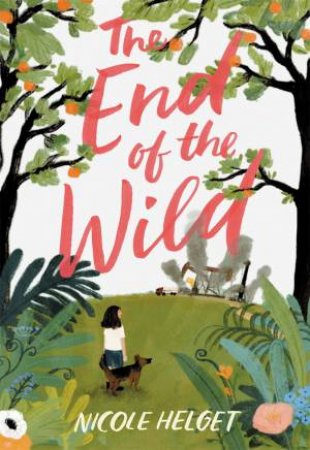 The End Of The Wild by Nicole Helget