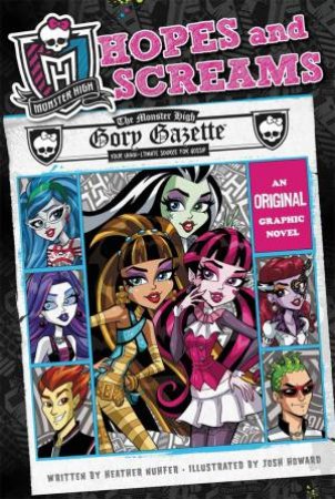 Monster High: Hopes and Screams by Heather Nuhfer