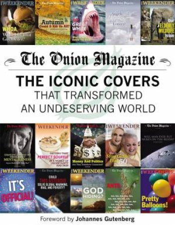 The Onion Magazine: Iconic Covers by The Onion