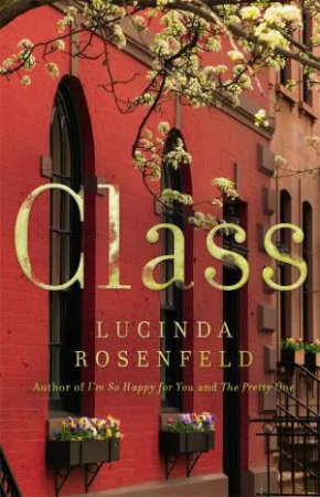 Class by Lucinda Rosenfeld