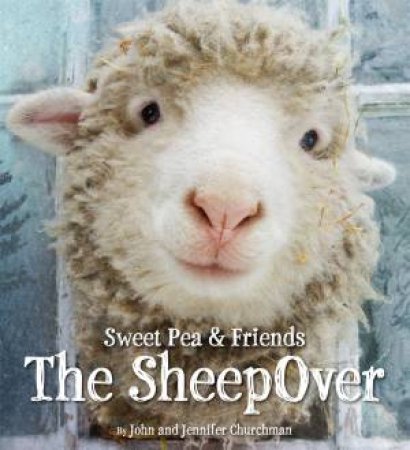 The Sheepover by John Churchman & Jennifer Churchman