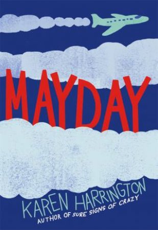 Mayday by Karen Harrington