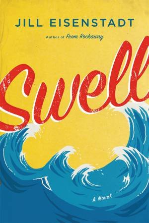 Swell by Jill Eisenstadt