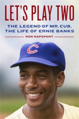 Let's Play Two by Ron Rapoport