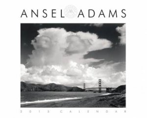 Ansel Adams 2015 Wall Calendar by Ansel Adams