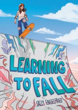 Learning To Fall by Sally Engelfried