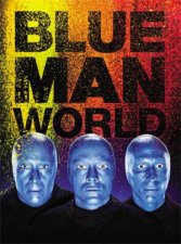 Blue Man World