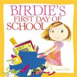 Birdies First Day Of School