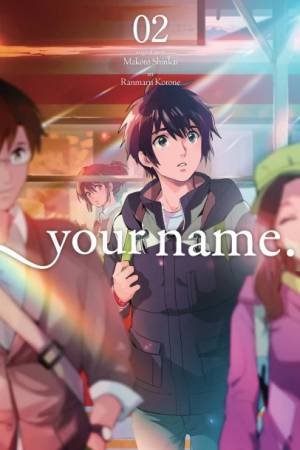 Your Name. Vol. 2 by Makoto Shinkai