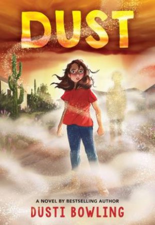 Dust by Dusti Bowling