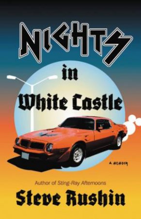 Nights In White Castle by Steve Rushin