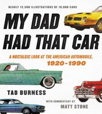 My Dad Had That Car by Tad Burness