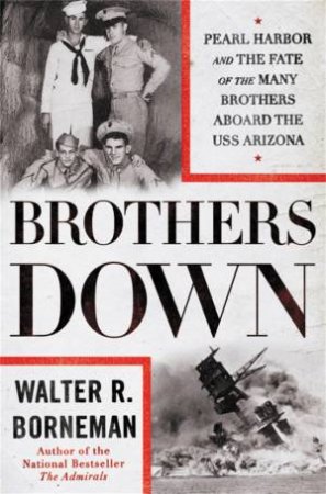 Brothers Down by Walter R. Borneman