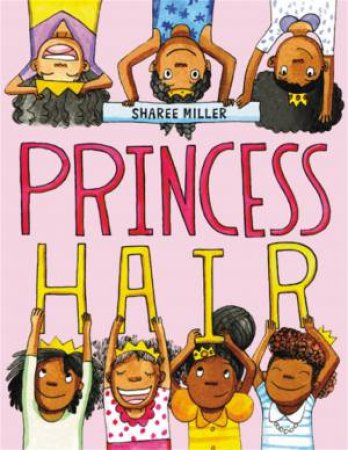 Princess Hair by Sharee Miller